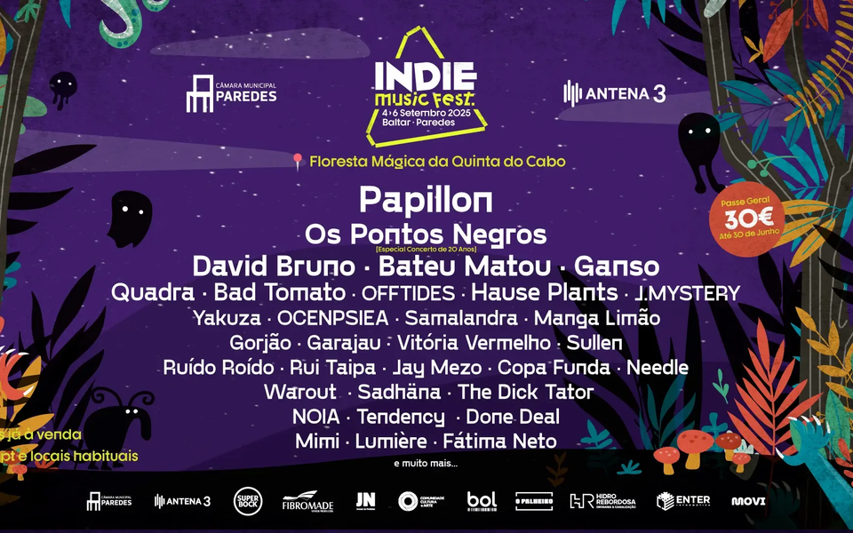 Full lineup poster for Indie Music Fest 2025, taking place from September 4th to 6th in Baltar, Paredes. Headliners include Papillon and Os Pontos Negros. The vibrant illustration features a magical forest with whimsical plants and creatures under a purple starry sky.
